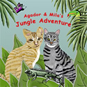 Agador and Mila's jungle Adventure | Children's Picture Book